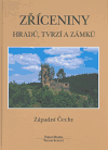 Levně Zříceniny hradů, tvrzí - Západní Čechy - Viktor Sušický, Tomáš Durdík