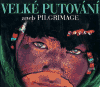 Kniha Velké putování aneb Pilgrimage