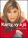 Karty, vy a já