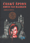 Český špion Erwin van Haarlem