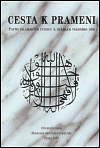 Cesta k prameni: Fatwy islámských učenců k otázkám všedního dne