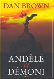Andělé a démoni - Dan Brown
