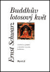 Buddhův lotosový květ: ...a dalších sto příběhů a moudrostí zenového buddhismu