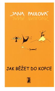 Levně Jak běžet do kopce - Jana Paulová