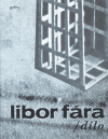 Levně Libor Fára / dílo - Věra Velemanová, Vojtěch Lahoda