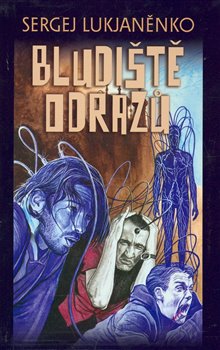 Levně Bludiště odrazů - Sergej Lukjaněnko