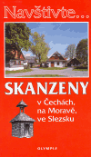 Levně Skanzeny v Čechách, na Moravě a ve Slezsku - Marcela Nováková