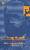 Levně Peníze v moderní kultuře a jiné eseje - Georg Simmel