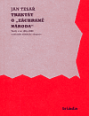 Kniha Traktát o „záchraně národa“. Texty z let 1967 - 1969 o začátku německé okupace