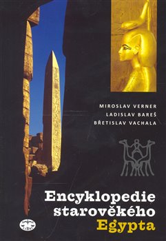 Levně Encyklopedie starověkého Egypta - Miroslav Verner