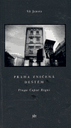 Kniha Praha zničená deštěm / Praga Caput Regni