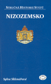 Levně Nizozemsko - stručná historie států - Sylva Sklenářová