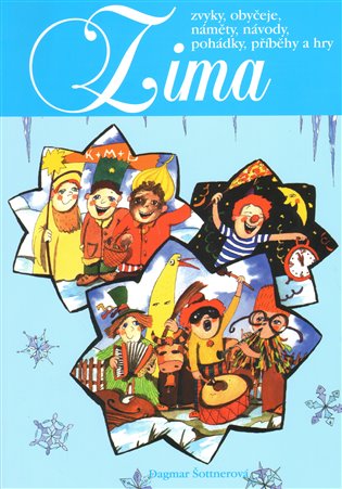 Kniha Zima - zvyky, obyčeje, náměty, návody...