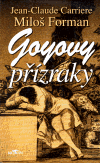 Levně Goyovy přízraky - Miloš Forman, Jean-Claude Carriere