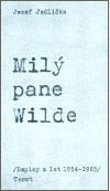 Kniha Milý pane Wilde. Dopisy z let 1954-1965