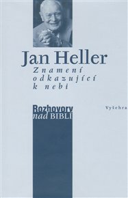 Znamení odkazující k nebi - Jan Heller