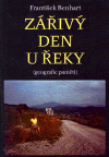 Kniha Zářivý den u řeky. Geografie paměti
