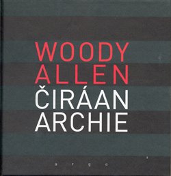 Levně Čirá anarchie - Woody Allen