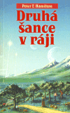 Levně Druhá šance v ráji - Peter F. Hamilton