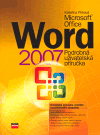 Levně Microsoft Office Word 2007. Podrobná uživatelská příručka - Kateřina Pírková