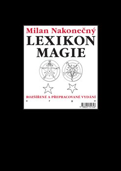 Levně Lexikon magie - Milan Nakonečný