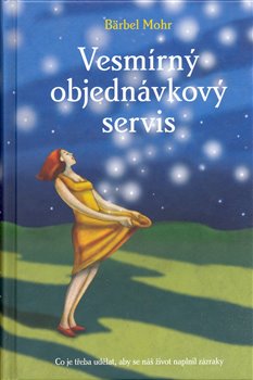 Levně Vesmírný objednávkový servis - Barbel Mohr