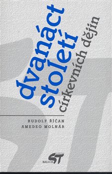 Dvanáct století církevních dějin koupíte na Kosmas.cz