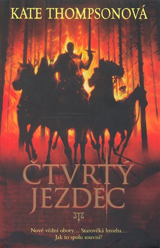 Čtvrtý jezdec - Kate Thompsonová