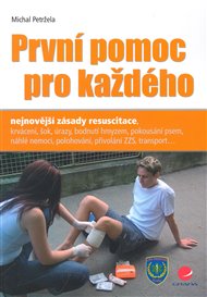 První pomoc pro každého - Michal Daniel Petržela