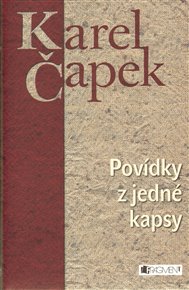 Povídky z jedné kapsy - Karel Čapek