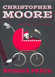 Špinavá práce - Christopher Moore