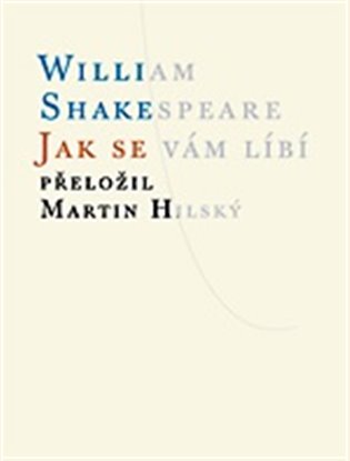 Jak se vám líbí - William Shakespeare