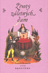 Levně Životy záletných dam - Pierre de Bourdeille