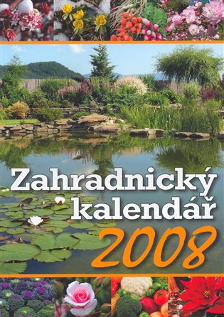 Zahradnický kalendář 2008 - Michal Babor