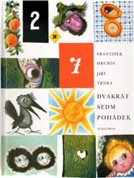 Dvakrát sedm pohádek - František Hrubín
