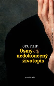 Levně Osmý čili nedokončený životopis - Ota Filip