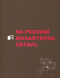 Levně Na pozvání Masarykova ústavu 4