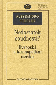 Levně Nedostatek soudnosti?. Evropská a kosmopolitní otázka - Alessandro Ferrara