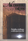 Levně Na úsvitu dějin. Počátky civilizace a doba patriarchů - Ellen Gould Whiteová