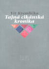 Tajná cikánská kronika koupíte na Kosmas.cz