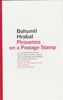 Levně Pirouettes on a Postage Stamp - Bohumil Hrabal