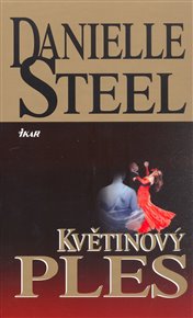 Květinový ples - Danielle Steel