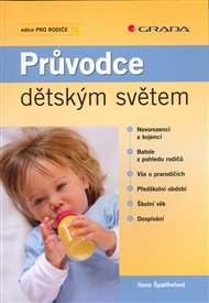 Průvodce dětským světem - Ilona Špaňhelová