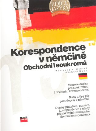 Korespondence v němčině: Obchodní i soukromá - Michael Kuhn, Wolfgang W. Menzel