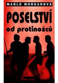 Poselství od protinožců - Marlo Morganová