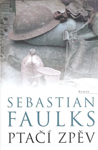 Ptačí zpěv - Sebastian Faulks