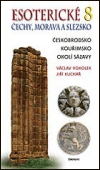 Levně Esoterické Čechy, Morava a Slezsko 8. Českobrdsko, Kouřimsko, okolí Sázavy - Jiří Kuchař, Václav Vokolek