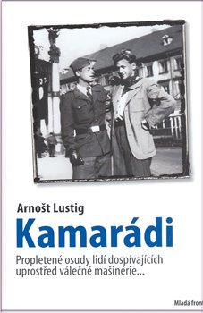 Levně Kamarádi - Arnošt Lustig