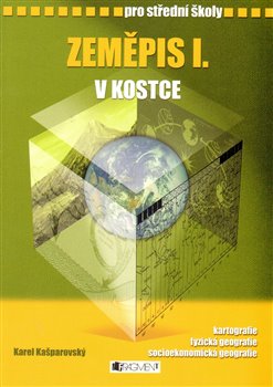 Levně Zeměpis I. v kostce pro SŠ - Pavel Kantorek, Karel Kašparovský, Sylvie Mikulcová
