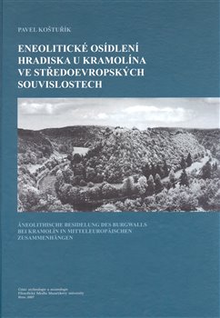 Levně Eneolitické osídlení hradiska u Kramolína - Pavel Koštuřík